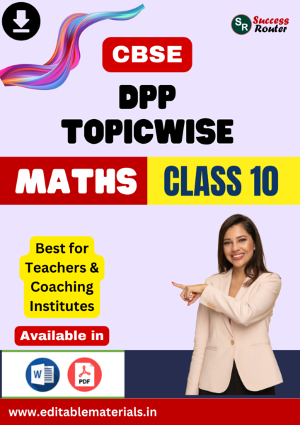 Topicwise DPP for CBSE Class 10 Maths