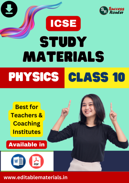 editable study materials for icse class 10 physics