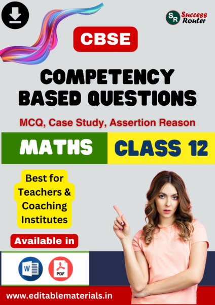 Competency Based Question Bank for CBSE Class 12 Maths