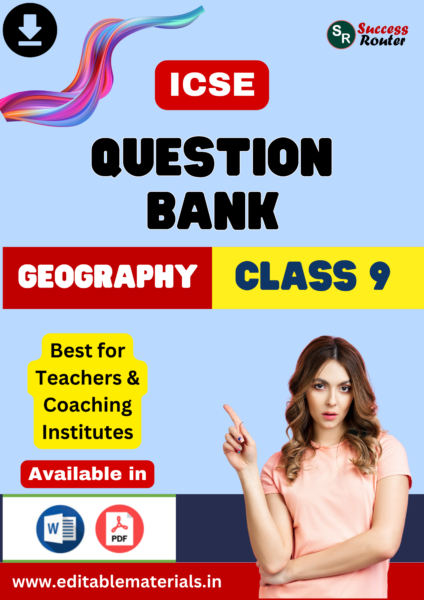 Question Bank for ICSE Class 9 Geography
