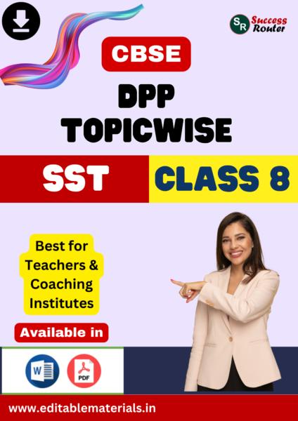 topicwise dpp for class 8 social science