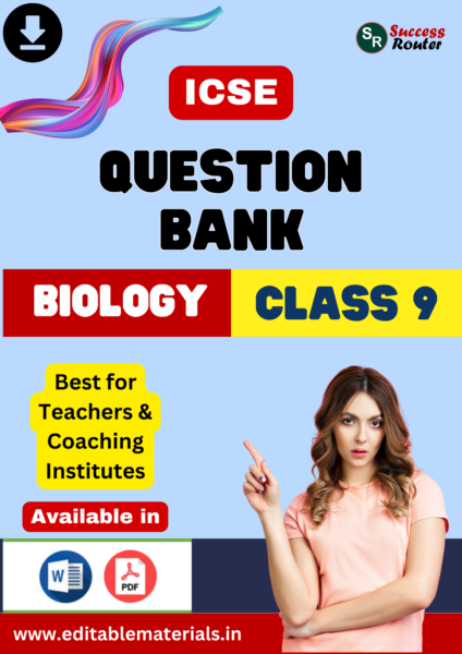 Question Bank for ICSE Class 9 Biology