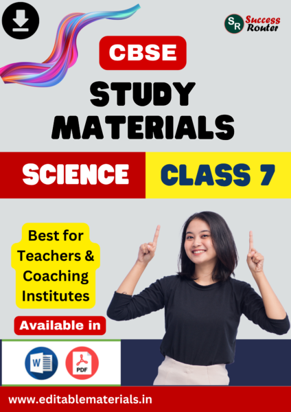 Study Materials for CBSE Class 7 Science