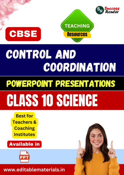 Control and Coordination PPT for CBSE Class 10 Science for Teaching