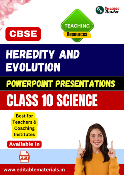 Heredity and Evolution PPT for CBSE Class 10 Science for Teaching