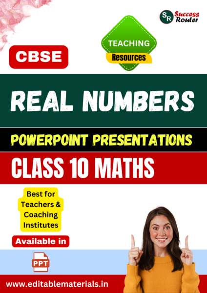 Real Numbers PPT for CBSE Class 10 Maths for Teaching