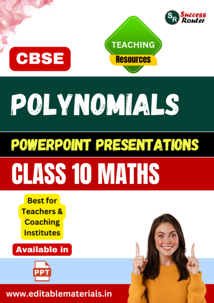 Polynomials PPT for CBSE Class 10 Maths for Teaching