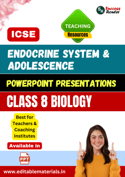 Endocrine System and Adolescence PPT for ICSE Class 8 Biology for Teaching