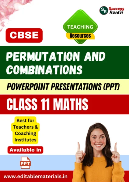 Permutation and Combinations Class 11 Maths PPT for CBSE Teachers