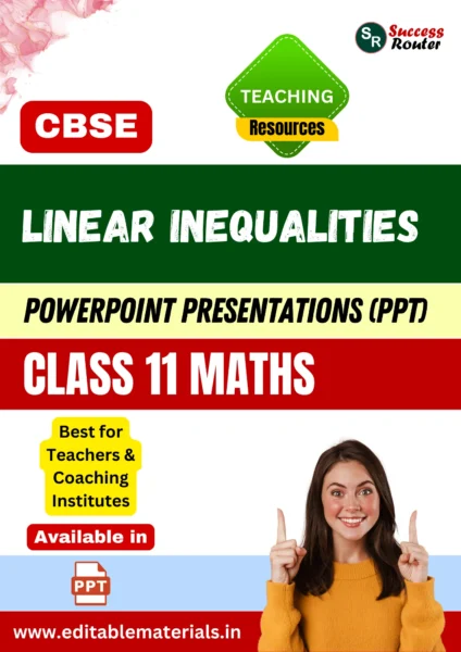 Linear Inequalities Class 11 Maths PPT for CBSE Teachers