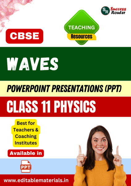 Waves Class 11 Physics PPT for CBSE Teachers