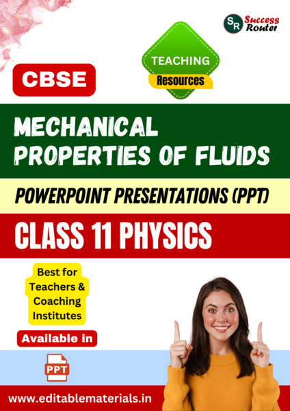 Mechanical Properties of Fluids Class 11 Physics PPT for CBSE Teachers