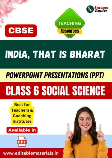 India, that is Bharat Class 6 Social Science PPT for CBSE Teachers