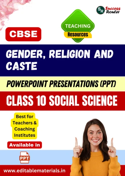 Gender, Religion and Caste Class 10 Social Science PPT for CBSE Teachers