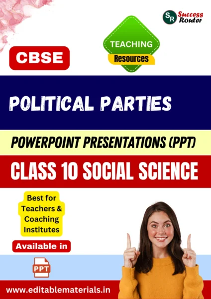 Political Parties Class 10 Social Science PPT for CBSE Teachers