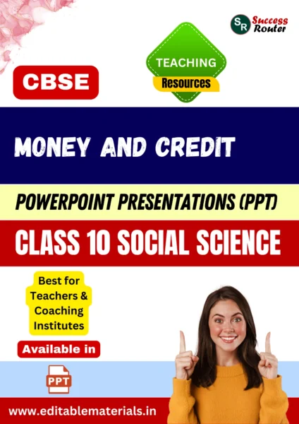 Money and Credit Class 10 Social Science PPT for CBSE Teachers
