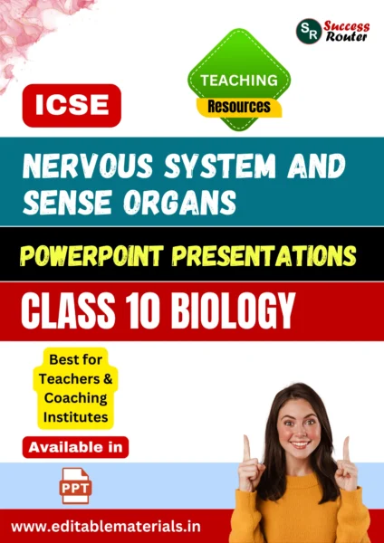 Nervous System and Sense Organs PPT for ICSE Class 10 Biology for Teaching