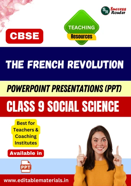The French Revolution Class 9 Social Science PPT for CBSE Teachers