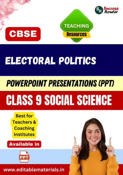 Electoral Politics Class 9 Social Science PPT for CBSE Teachers