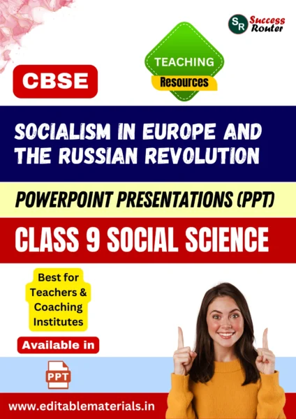 Socialism in Europe and the Russian Revolution Class 9 Social Science PPT for CBSE Teachers