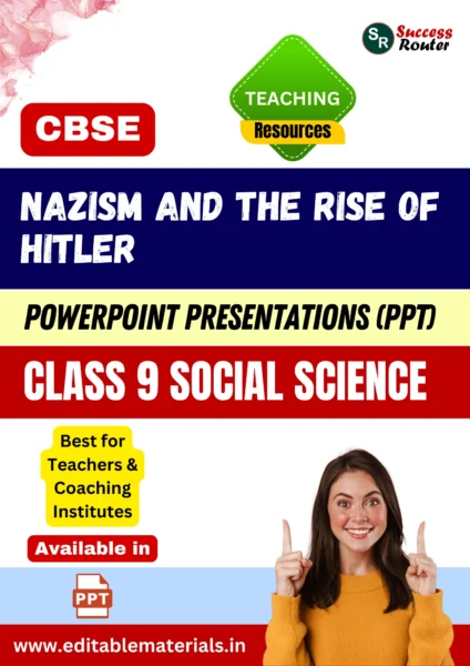Nazism and the Rise of Hitler Class 9 Social Science PPT for CBSE Teachers