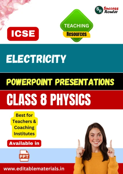 Electricity PPT for ICSE Class 8 Physics for Teaching