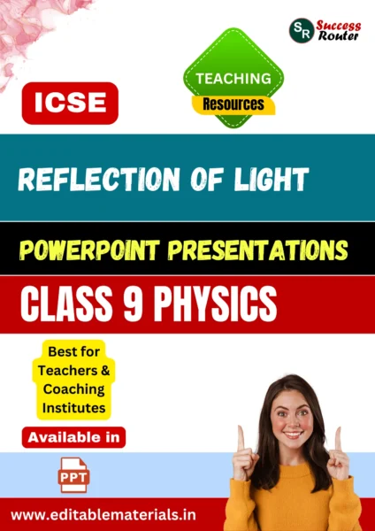 Reflection of Light PPT for ICSE Class 9 Physics for Teaching