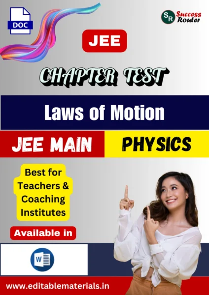 JEE Main Chapter Test Physics Chapter 5 Laws of Motion (Editable Word Format)