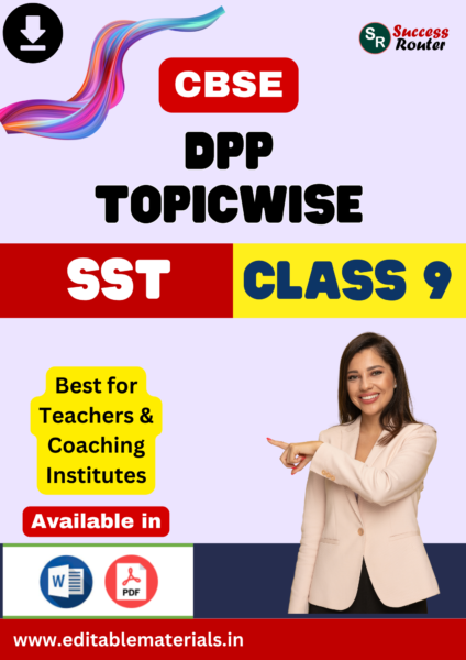 Topicwise DPP for CBSE Class 9 Social Science