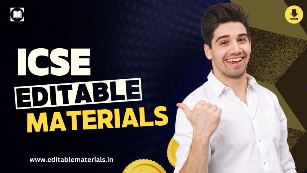 ICSE Editable Materials for Class 6 to 10 - DOCX, PageMaker & PPTX