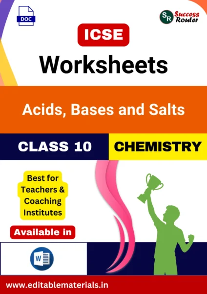 ICSE Class 10 Chemistry Chapter 3 Acids, Bases and Salts Worksheets (Editable Word Format)
