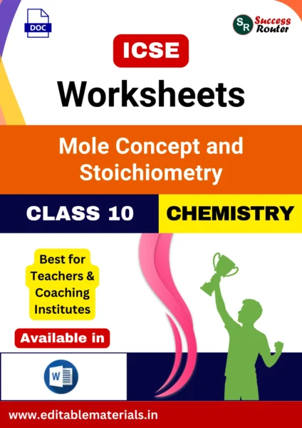 ICSE Class 10 Chemistry Chapter 5 Mole Concept and Stoichiometry Worksheets (Editable Word Format)
