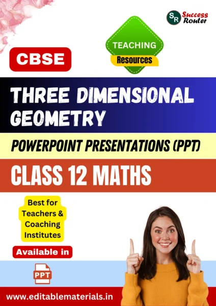 Three Dimensional Geometry Class 12 Maths PPT for CBSE Teachers