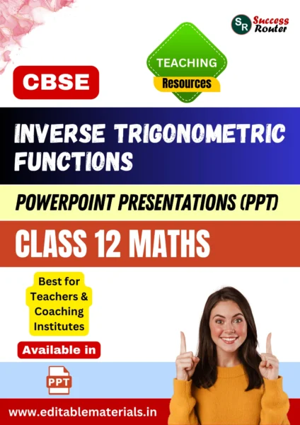 Inverse Trigonometric Functions Class 12 Maths PPT for CBSE Teachers