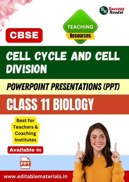 Cell Cycle and Cell Division Class 11 Biology PPT for CBSE Teachers