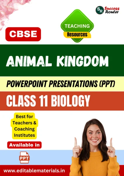 Animal Kingdom Class 11 Biology PPT for CBSE Teachers