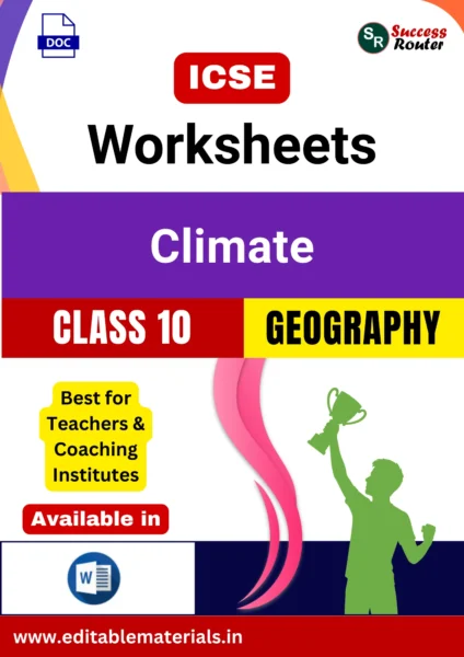 ICSE Class 10 Geography Chapter 3 Climate Worksheets (Editable Word Format)