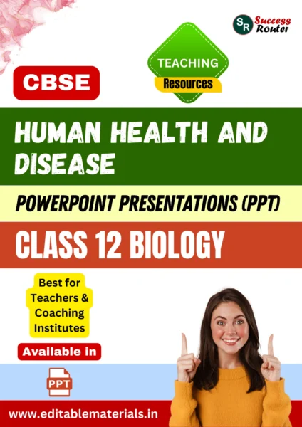 Human Health and Disease Class 12 Biology PPT for CBSE Teachers