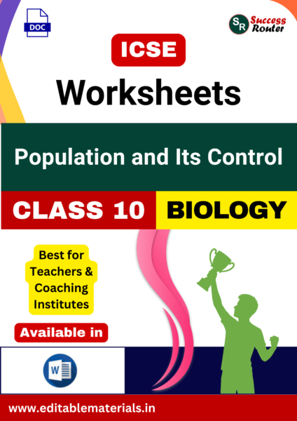 ICSE Class 10 Biology Chapter 13 Population and Its Control Worksheets (Editable Word Format)