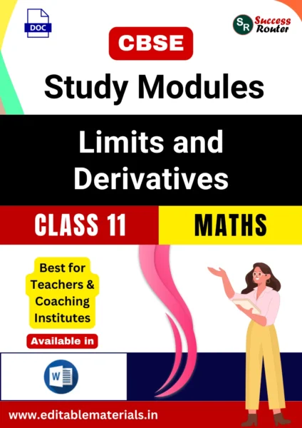 CBSE Class 11 Maths Chapter 12 Limits and Derivatives Study Modules (Editable Word Format)