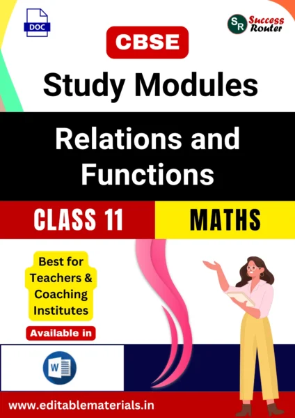 CBSE Class 11 Maths Chapter 2 Relations and Functions Study Modules (Editable Word Format)